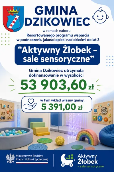 zdjęcie do artykułu: Dofinasowanie dla Gminy Dzikowiec w ramach projektu Aktywny Żłobek - sale sensoryczne.