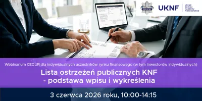  zdjęcie do artykułu Lista ostrzeżeń publicznych KNF – podstawa wpisu i wykreślenia