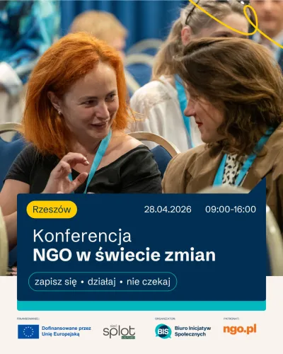  zdjęcie do artykułu Współpraca samorządów z organizacjami pozarządowymi w dobie zmian // Konferencja: NGO w świecie zmian – działaj, nie czekaj!