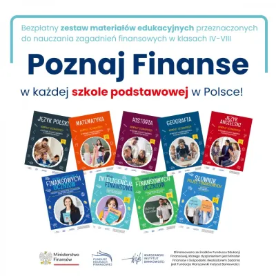 zdjęcie do
														 artykułu: Pakiet materiałów edukacyjnych „Poznaj Finanse” w każdej szkole podstawowej w Polsce!
