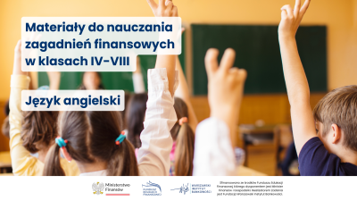 zdjęcie do
														 artykułu: Materiały edukacyjne z zakresu finansów dla szkół podstawowych