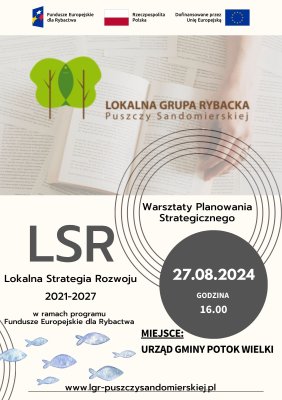 zdjęcie do
														 artykułu: Warsztaty planowania strategicznego dotyczące projektu lokalnej strategii rozwoju (LSR) Stowarzyszenia Lokalna Grupa Rybacka Puszczy Sandomierskiej