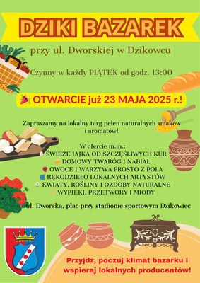 zdjęcie do
														 artykułu:  DZIKI BAZAREK - Naturalnie i Lokalnie w Dzikowcu!