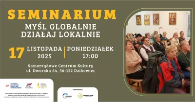 zdjęcie do
														 artykułu: Seminarium pt. Myśl globalnie, działaj lokalnie