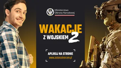 zdjęcie do
														 artykułu: Wakacje z Wojskiem 2- Ostatni turnus